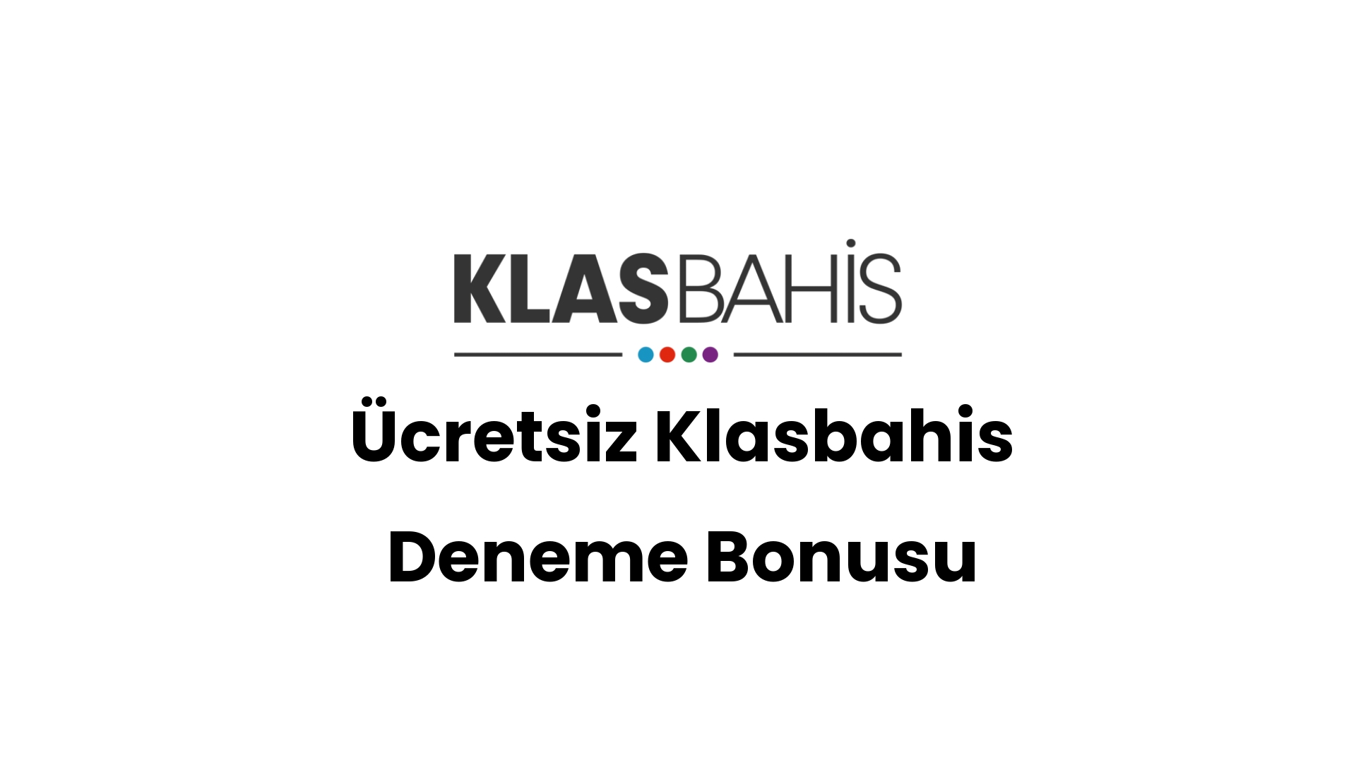 ucretsiz klasbahis deneme bonusu 89